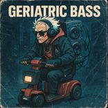 Artwork für "Geriatric Bass"