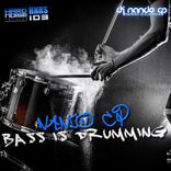 Artwork für "Bass Is Drumming"