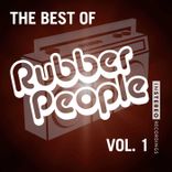 Portada para "The Best of Rubber People, Vol. 1"
