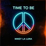 Artwork voor "Time To Be"