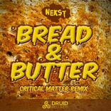 Artwork for "Bread & Butter w// Critical Matter Remix"