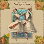 Portada para "Vanyushka"