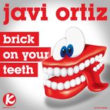 Artwork for "Brick On Your Teeth"