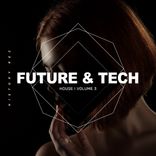 Artwork für "Future & Tech House, Vol. 3"