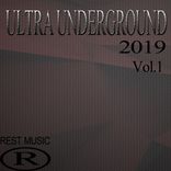 Artwork für "Ultra Underground 2019, Vol. 1"