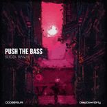 Artwork for "Push The Bass"