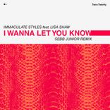 I Wanna Let You Know