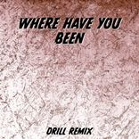 Portada para "Where Have You Been"