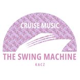 The Swing Machine