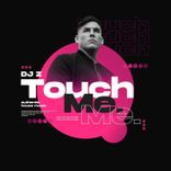 Artwork for "Touch Me"