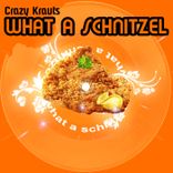 Artwork for "What A Schnitzel"