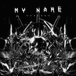 Artwork für "My Name"