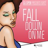 Fall Down On Me