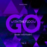 Artwork voor "Go With The Flow (Boatin' & Floatin'), Vol. 4"