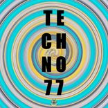 Artwork for "#TECHNO 77"