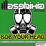 Artwork for "Bob Your Head"