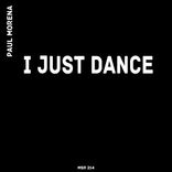 Artwork for "I Just Dance"