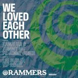Artwork für "We Loved Each Other (Lee Butler VIP Remix)"