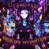 Artwork for "HARDCORE INTONATION"