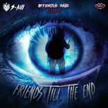 Artwork for "Friends Till The End"