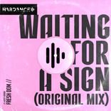 Artwork for "Waiting For A Sign"