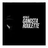 Artwork für "Gansta Roulette"
