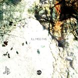 Artwork for "I'll Miss This"