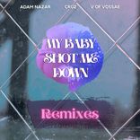 Portada para "My Baby Shot Me Down"