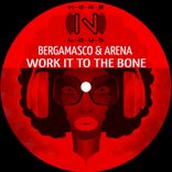 Portada para "WORK IT TO THE BONE"