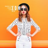 Portada para "Music Is Your Life EDM, Vol.16"