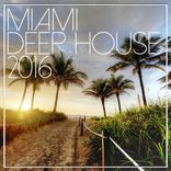 Portada para "Miami Deep House 2016"