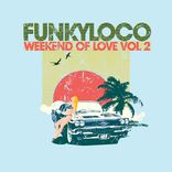 Artwork for "Weekend of Love, Vol. 2"