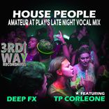 Artwork for "House People (Amateur At Play's Late Night Vocal Mix)"