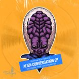 Artwork for "Alien Conversation"