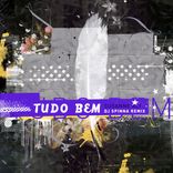 Artwork for "Tudo Bem (DJ Spinna Remix)"