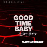 Artwork for "Good Time Baby (Hyslop Remix)"