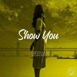 Artwork for "Show You"