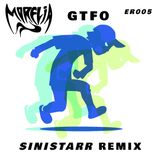 Artwork for "GTFO (Sinistarr Remix)"