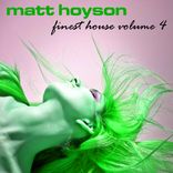 Artwork voor "Matt Hoyson Finest House, Vol. 4"