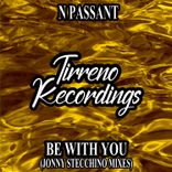 Artwork for "Be with You (Jonny Stecchino Mixes)"