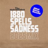 Artwork for "1800 Spells Sadness 2025 Mix"