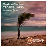 Artwork for "Tropical Wind (Lamyadon Remix)"