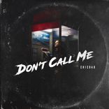 Don't Call Me