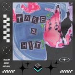Take A Hit (Feel Something)