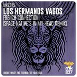 Artwork for "French Connection (Space Native's in My Head Remix)"