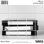 Artwork für "Rewind Series: Rolaz - Stutter Mixes"