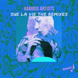 Artwork for "Sue La Vie The Remixes"
