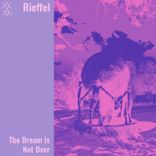 Artwork for "The Dream Is Not Over"