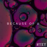 Artwork für "Because of U"