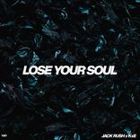 Artwork voor "Lose Your Soul"